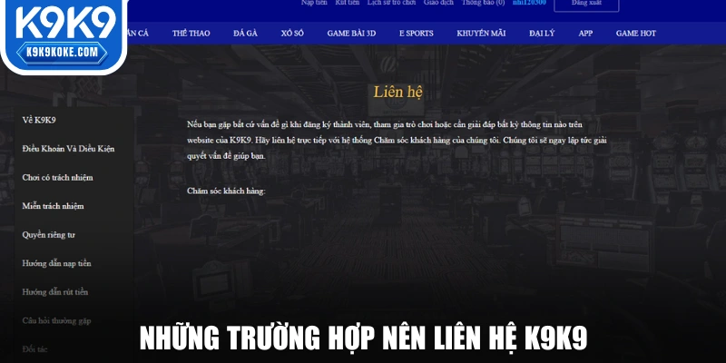 Những trường hợp nên liên hệ K9K9