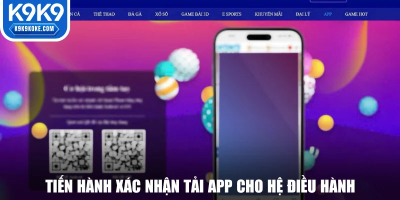 Tiến hành xác nhận tải app cho hệ điều hành